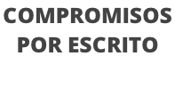 COMPROMISOS  POR ESCRITO